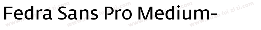 Fedra Sans Pro Medium字体转换